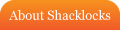 About Shacklocks